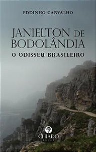 JANIELTON DE BODOLÂNDIA - CARVALHO, EDDINHO