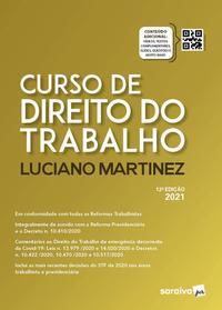 CURSO DE DIREITO DO TRABALHO - 12ª EDIÇÃO 2021 - CARREIRO, LUCIANO DOREA MARTINEZ