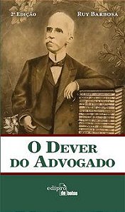 O DEVER DO ADVOGADO - BARBOSA, RUY