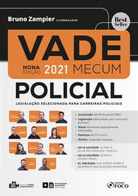 VADE MECUM POLICIAL - LEGISLAÇÃO SELECIONADA PARA CARREIRAS POLICIAIS - 9ª ED - 1º SEM 2021 - GOMES, CHRISTIANO LEONARDO GONZAGA