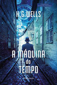 A MÁQUINA DO TEMPO - WELLS, H. G.