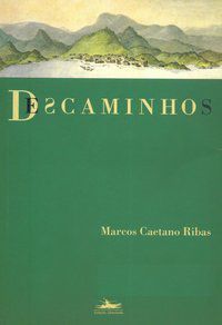 DESCAMINHOS - RIBAS, MARCOS CAETANO