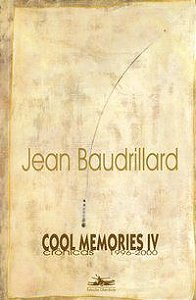 COOL MEMORIES IV - BAUDRILLARD, JEAN