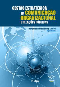 GESTÃO ESTRATÉGICA EM COMUNICAÇÃO ORGANIZACIONAL E RELAÇÕES PÚBLICAS -