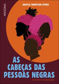 AS CABEÇAS DAS PESSOAS NEGRAS - THOMPSON-SPIRES, NAFISSA