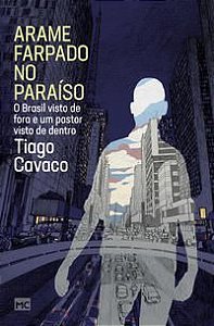 ARAME FARPADO NO PARAÍSO - CAVACO, TIAGO