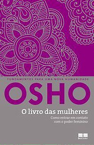 O LIVRO DAS MULHERES - OSHO