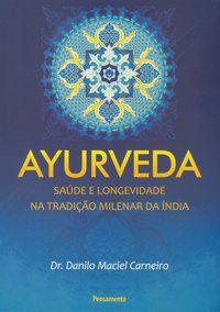 AYURVEDA - CARNEIRO, DR. DANILO MACIEL