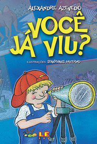 VOCÊ JÁ VIU? - AZEVEDO, ALEXANDRE