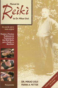 MANUAL DE REIKI DO DR. MIKAO USUI - PETTER, FRANK ARJAVA