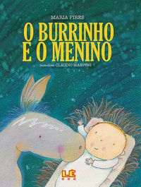 O BURRINHO E O MENINO - PIRES, MARIA