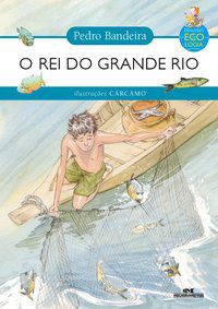 O REI DO GRANDE RIO - BANDEIRA, PEDRO