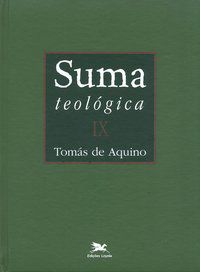 SUMA TEOLÓGICA - VOL. IX - VOL. 9 - AQUINO, TOMÁS DE