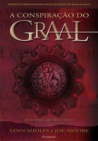 A CONSPIRAÇÃO DO GRAAL - SHOLES, LYNN