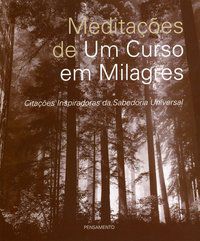 MEDITAÇÕES DE UM CURSO EM MILAGRES - THETFORD, WILLIAM