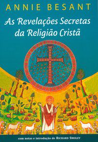 AS REVELAÇÕES SECRETAS DA RELIGIÃO CRISTA - PENSAMENTO