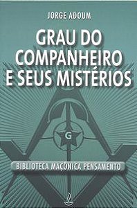 GRAU DO COMPANHEIRO E SEUS MISTÉRIOS - ADOUM, JORGE