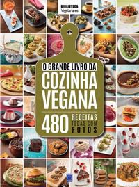 O GRANDE LIVRO DA COZINHA VEGANA - EDITORA EUROPA