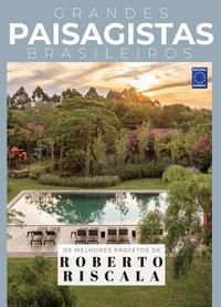 COLEÇÃO GRANDES PAISAGISTAS BRASILEIRO - OS MELHORES PROJETOS DE ROBERTO RISCALA - EDITORA EUROPA