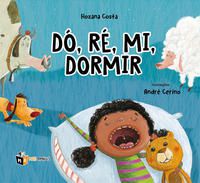 DÓ, RÉ, MI, DORMIR - COSTA, HOZANA