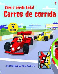 CARROS DE CORRIDA : COM A CORDA TODA! - USBORNE PUBLISHING