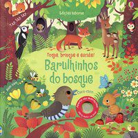 BARULHINHOS DO BOSQUE: TOQUE, BRINQUE E ESCUTE! - TAPLIN, SAM