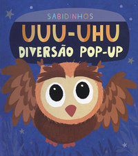 SABIDINHOS : UUU-UHU DIVERSÃO POP-UP - LITTLE TIGER PRESS