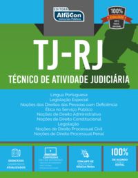 TRIBUNAL DE JUSTIÇA - RJ: TÉCNICO DE ATIVIDADE JUDICIÁRIA - EDITAL 2020 - EQUIPE ALFACON