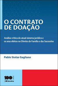 O CONTRATO DE DOAÇÃO - 4ª EDIÇÃO DE 2014 - GAGLIANO, PABLO STOLZE