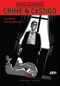 CRIME E CASTIGO: GRAPHIC NOVEL - DOSTOIÉVSKI, FIÓDOR