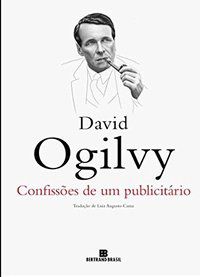 CONFISSÕES DE UM PUBLICITÁRIO - OGILVY, DAVID