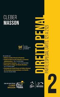 DIREITO PENAL - PARTE GERAL (ARTS. 1º A 120) - VOL. 1 - MASSON, CLEBER