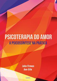 PSICOTERAPIA DO AMOR - FIRMAN, JOHN