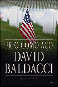 FRIO COMO AÇO - BALDACCI, DAVID
