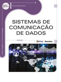 SISTEMAS DE COMUNICAÇÃO DE DADOS - SOARES NETO, VICENTE