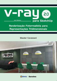 V-RAY 2.0 PARA SKETCHUP - CAVASSANI, GLAUBER