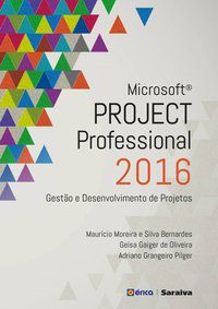 MICROSOFT PROJECT PROFESSIONAL 2016 - OLIVEIRA, GEÍSA GAIGER DE