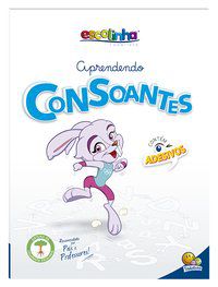 ESCOLINHA ATIVIDADES DE APOIO ESCOLAR: CONSOANTES - TODOLIVRO LTDA.
