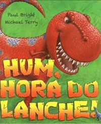 HUM, HORA DO LANCHE! - BRIGHT, PAUL