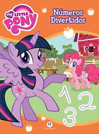 MY LITTLE PONY - NÚMEROS DIVERTIDOS - CULTURAL, CIRANDA
