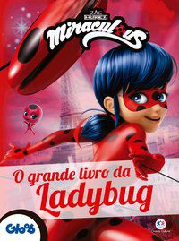 LADYBUG - O GRANDE LIVRO DA LADYBUG - CULTURAL, CIRANDA