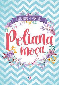 POLIANA MOÇA - H. PORTER, ELEONOR