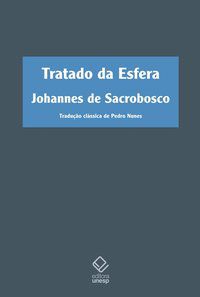 TRATADO DA ESFERA - 2ª EDIÇÃO - SACROBOSCO, JOHANNES DE