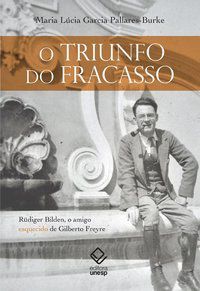 O TRIUNFO DO FRACASSO - PALLARES-BURKE, MARIA LUCIA GARCIA