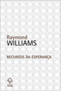 RECURSOS DA ESPERANÇA - WILLIAMS, RAYMOND