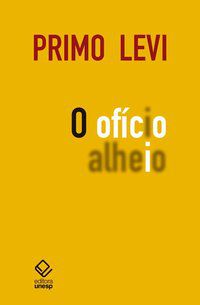 O OFÍCIO ALHEIO - LEVI, PRIMO