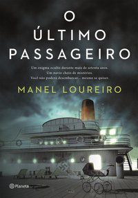 O ÚLTIMO PASSAGEIRO - AUTOR(A): LOUREIRO, MANEL