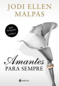 AMANTES PARA SEMPRE - MALPAS, JODI ELLEN