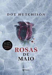 ROSAS DE MAIO - HUTCHISON, DOT