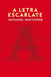 A LETRA ESCARLATE - HAWTHORNE, NATHANIEL